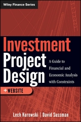 Investment Project Design - Lech Kurowski, David Sussman
