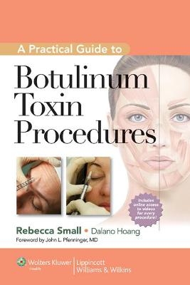 A Practical Guide to Botulinum Toxin Procedures - 
