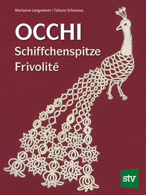 Occhi - Schiffchenspitze - Frivolité - Marianne Langwieser, Tatiana Scharowa
