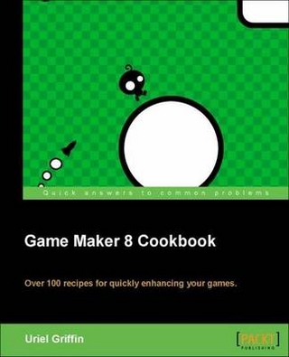 Game Maker 8 Cookbook