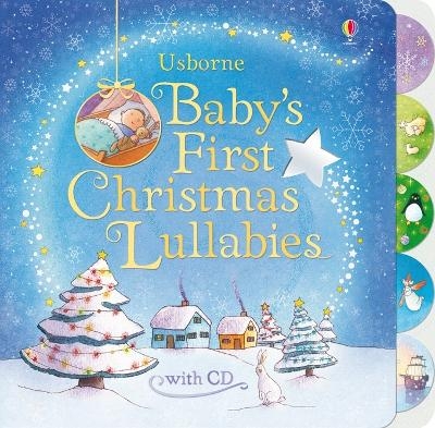 Baby's First Christmas Lullabies + CD - Fiona Watt