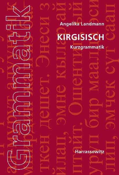 Kirgisisch. Kurzgrammatik - Angelika Landmann