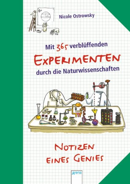 Mit 365 verbl&uuml;ffenden Experimenten durch die Naturwissenschaften - Nicole Ostrowsky