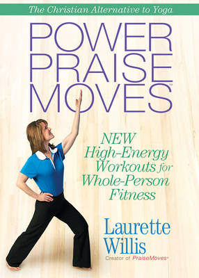 Power PraiseMoves (TM) DVD - Laurette Willis