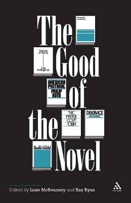 The Good of the Novel - 