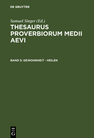 Thesaurus proverbiorum medii aevi / Gewohnheit - heilen