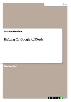 Haftung f&uuml;r Google AdWords - Joachim Mon&szlig;en