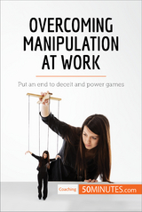 Overcoming Manipulation at Work -  50Minutes