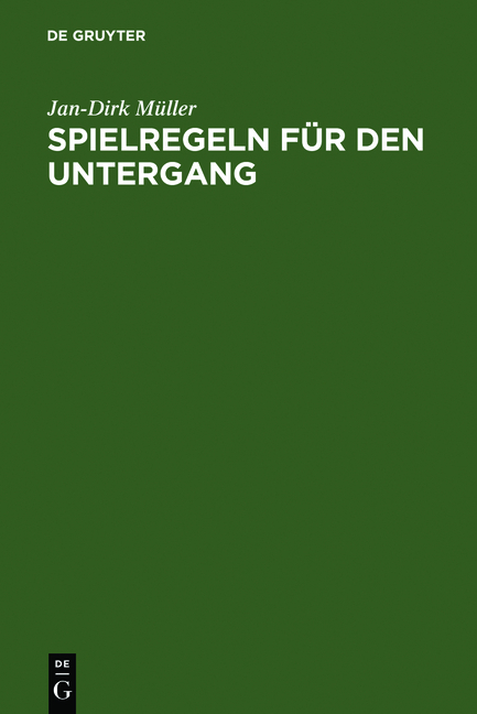 Spielregeln f&uuml;r den Untergang - Jan-Dirk M&uuml;ller