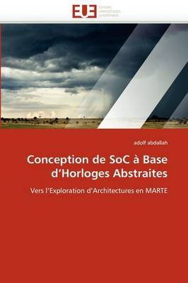 Conception de soc à base d horloges abstraites -  Abdallah-A