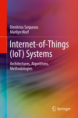Internet-of-Things (IoT) Systems -  Dimitrios Serpanos,  Marilyn Wolf