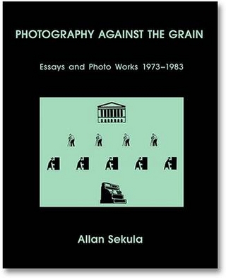 Photography Against the Grain