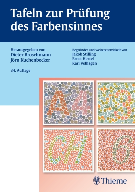Tafeln zur Prüfung des Farbensinnes - Dieter Broschmann, Jörn Kuchenbecker