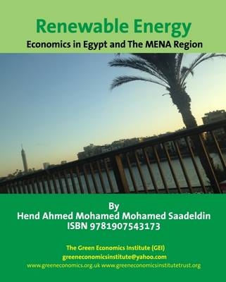 The Renewable Energy  in Egypt and  the Mena Region - Mohamed Ahmed