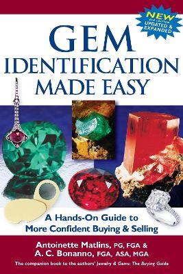 Gem Identification Made Easy (6th Edition) - Antoinette Matlins, Antonio C. Bonanno