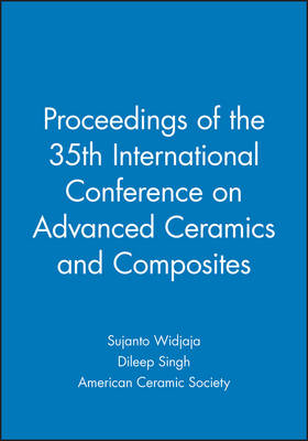 Proceedings of the 35th International Conference on Advanced Ceramics and Composites