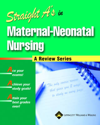 Straight A's in Maternal-neonatal Nursing - 
