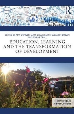 Education, Learning and the Transformation of Development - 