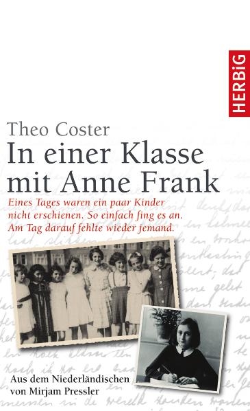 In einer Klasse mit Anne Frank - Theo Coster