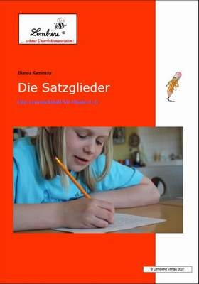 Die Satzglieder - Bianca Kaminsky