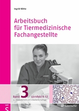 Arbeitsbuch für Tiermedizinische Fachangestellte Bd.3 - Ingrid Köthe