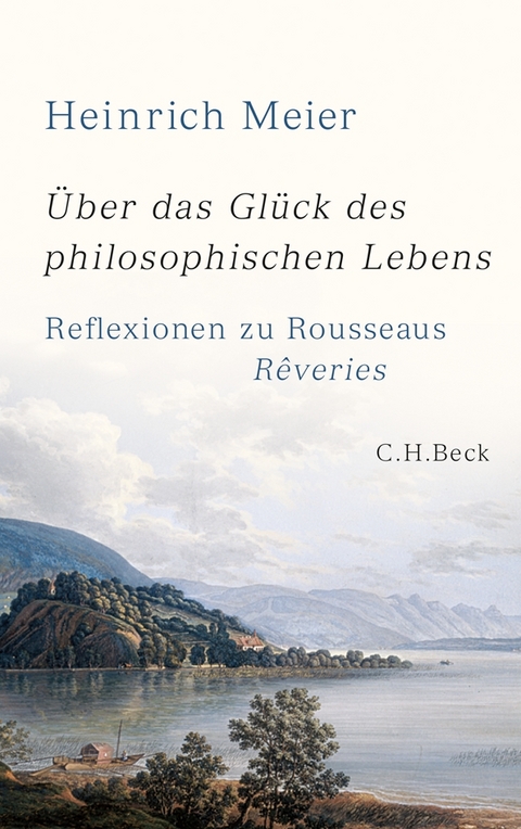&Uuml;ber das Gl&uuml;ck des philosophischen Lebens - Heinrich Meier