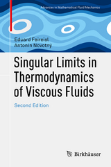 Singular Limits in Thermodynamics of Viscous Fluids - Eduard Feireisl, Anton&iacute;n Novotn&yacute;