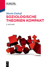 Soziologische Theorien kompakt - Martin Endre&szlig;