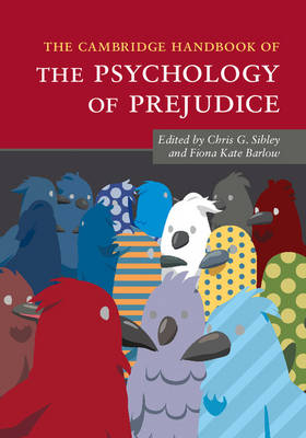 The Cambridge Handbook of the Psychology of Prejudice - 