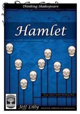 Thinking Shakespeare: Hamlet