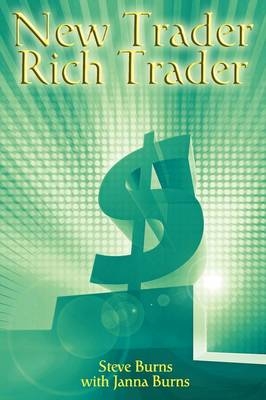 New Trader, Rich Trader - Steve Burns