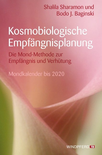 Kosmobiologische Empf&auml;ngnisplanung - Shalila Sharamon, Bodo J Baginski