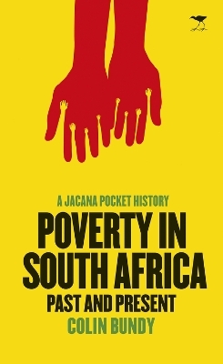 Poverty in South Africa - Colin Bundy