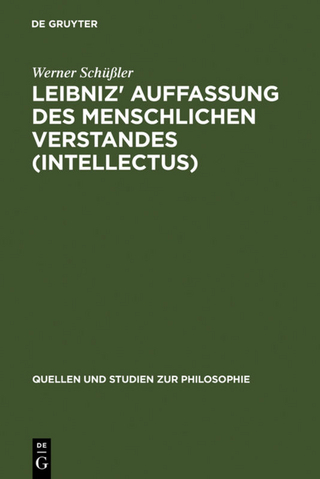 Leibniz' Auffassung des menschlichen Verstandes (intellectus)