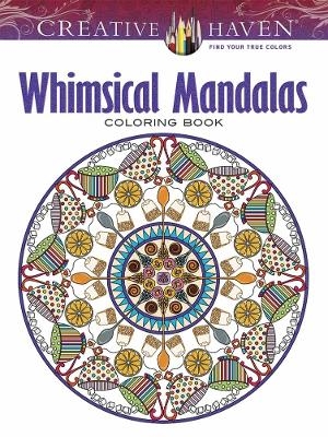 Creative Haven Whimsical Mandalas - Shala Kerrigan