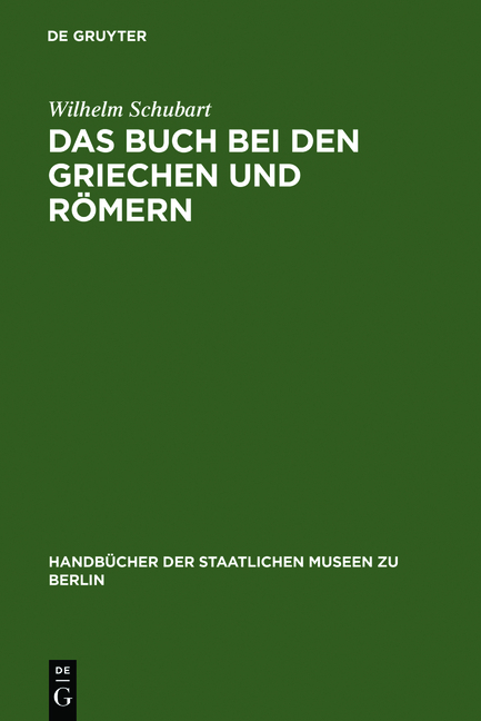 Das Buch bei den Griechen und R&ouml;mern - Wilhelm Schubart