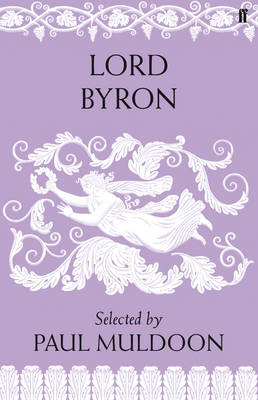 Lord Byron - Paul Muldoon