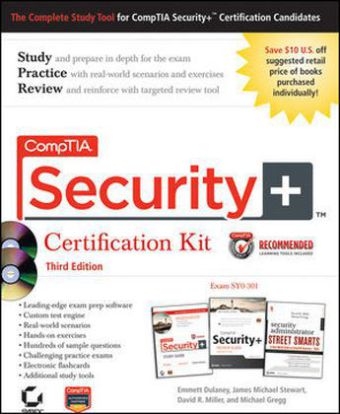 CompTIA Security+ Certification Kit - Emmett Dulaney, James M. Stewart, David Miller, Michael Gregg