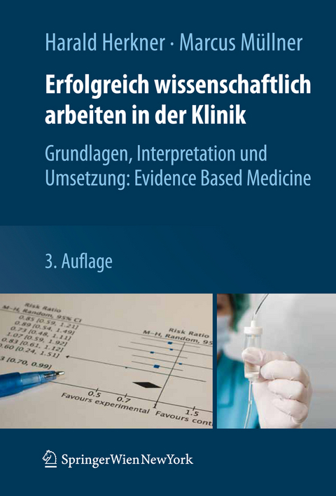 Erfolgreich wissenschaftlich arbeiten in der Klinik - Harald Herkner, Marcus M&uuml;llner