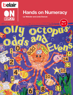Hands on Numeracy Ages 5 &ndash; 7 - Liz Webster, Linda Duncan