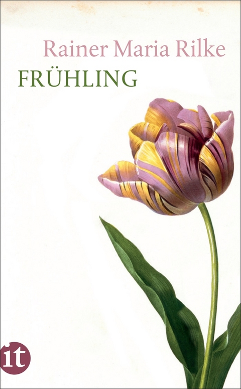 Fr&uuml;hling - Rainer Maria Rilke