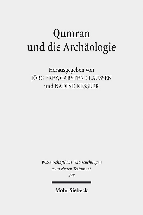 Qumran und die Arch&auml;ologie - 