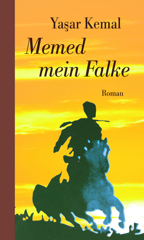Memed mein Falke - Yaşar Kemal