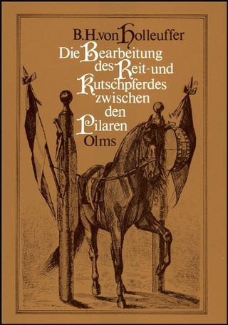 Die Bearbeitung des Reit- und Kutschpferdes zwischen den Pilaren