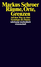 R&auml;ume, Orte, Grenzen - Markus Schroer