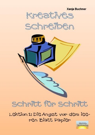 Kreatives Schreiben - Schritt für Schritt