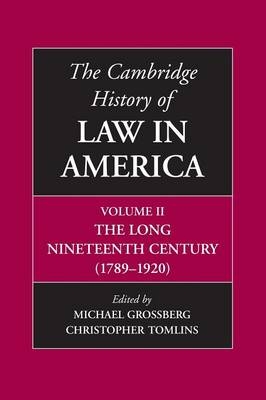 The Cambridge History of Law in America
