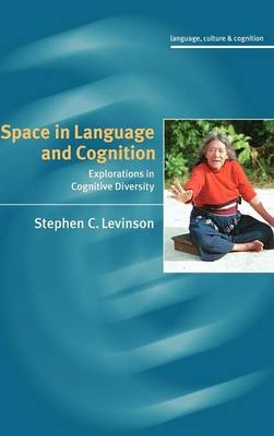 Space in Language and Cognition - Stephen C. Levinson