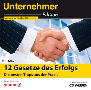 CD WISSEN - Unternehmeredition - 12 Gesetze des Erfolgs