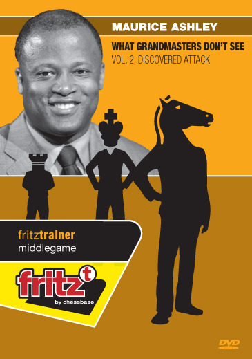 What Grandmasters don't see Vol. 2: Discovered Attack - Maurice Ashley